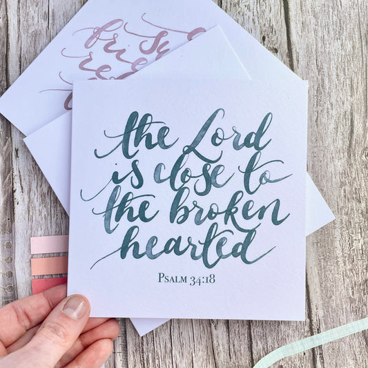 Christian Condolence Card - Psalm 34:18