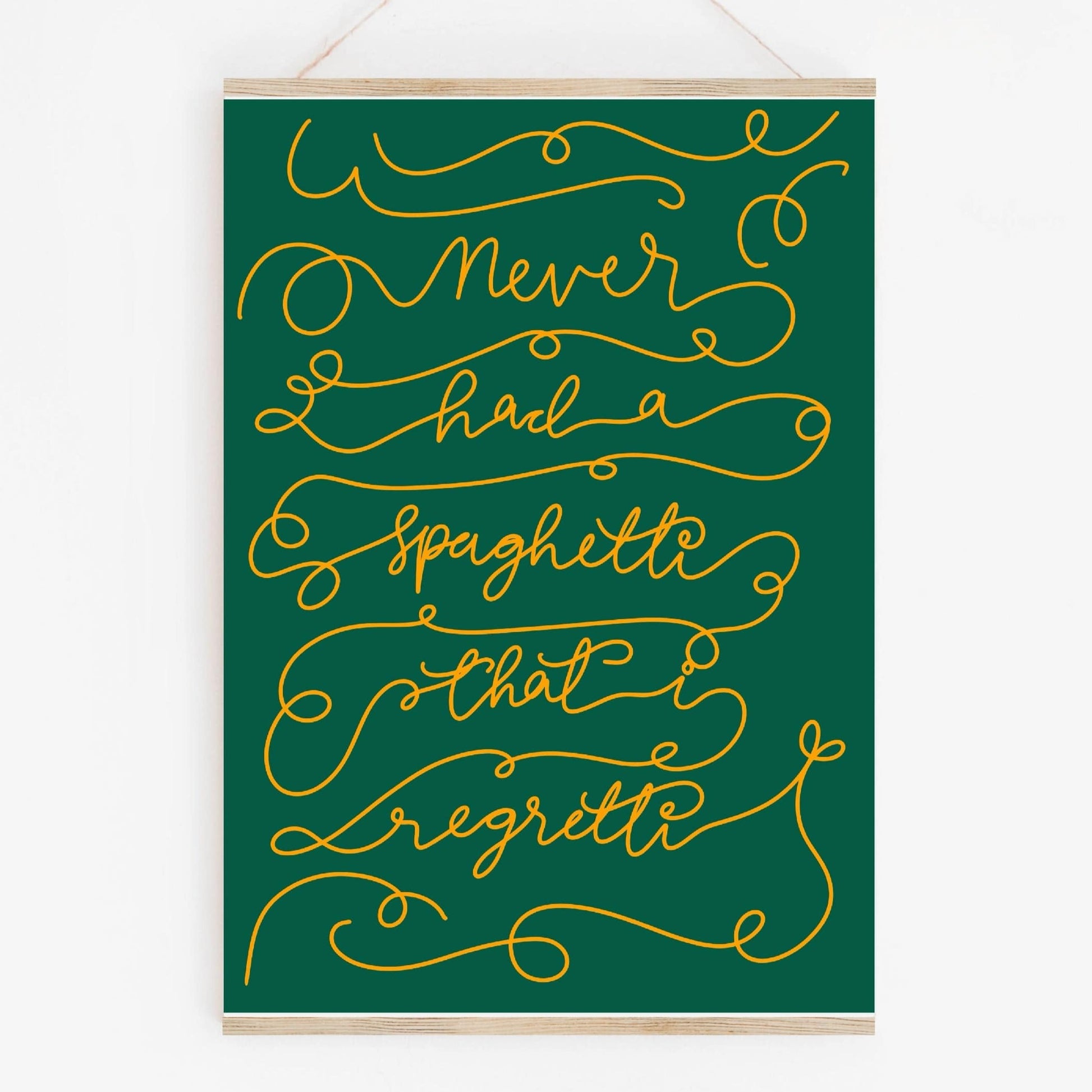 A4 foodie print - Never had a spaghetti I regretti Print And Hope Designs   