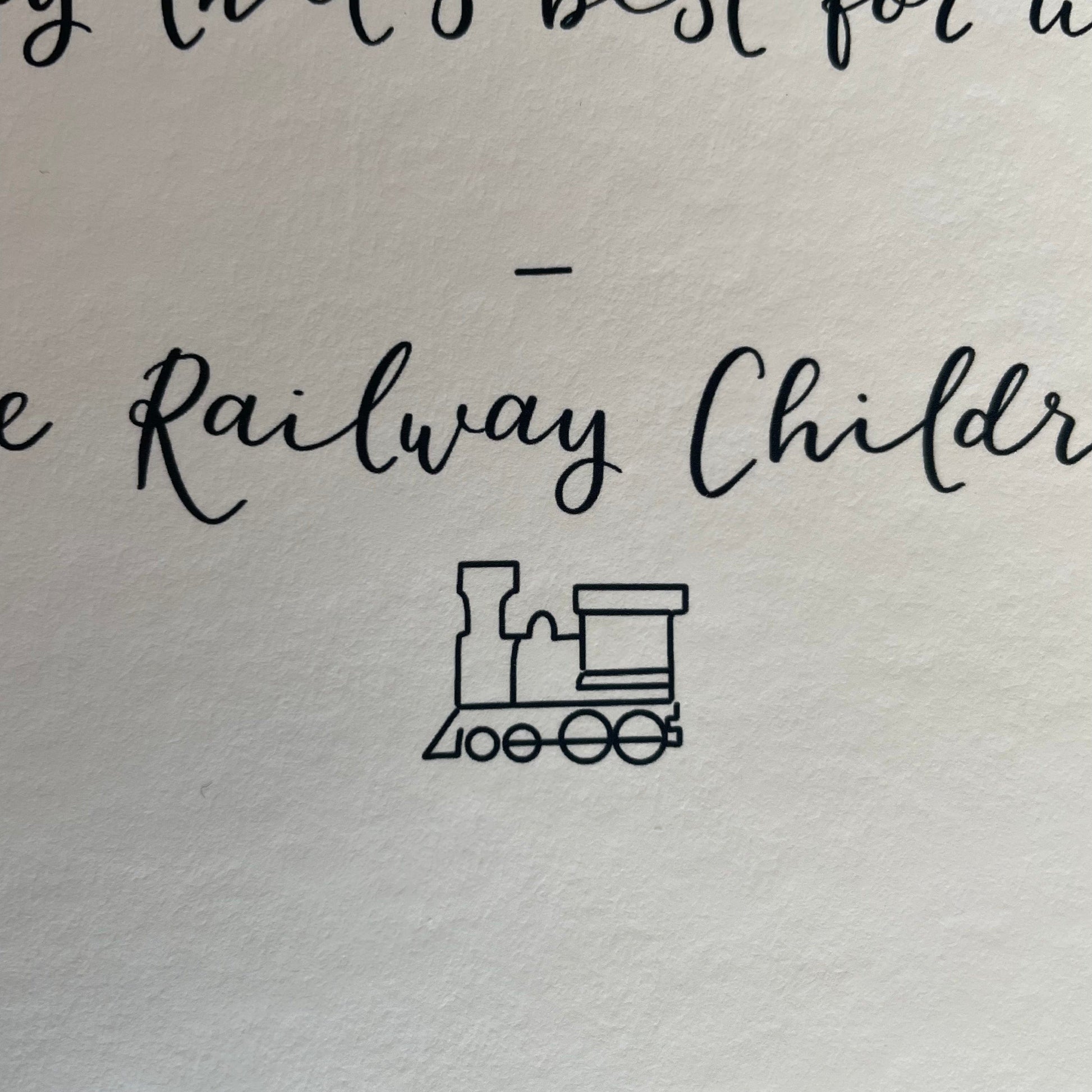 A4 print - The Railway Children quote Print And Hope Designs   
