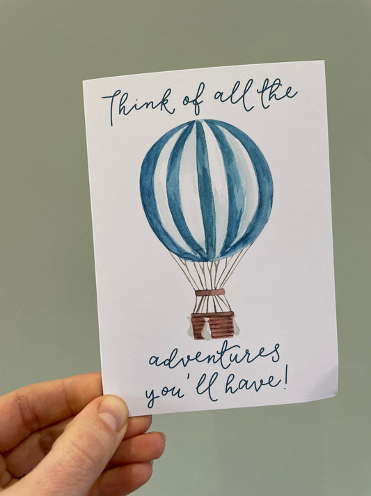 And Hope Designs SECONDS - Think of all the adventures -hot air balloon
