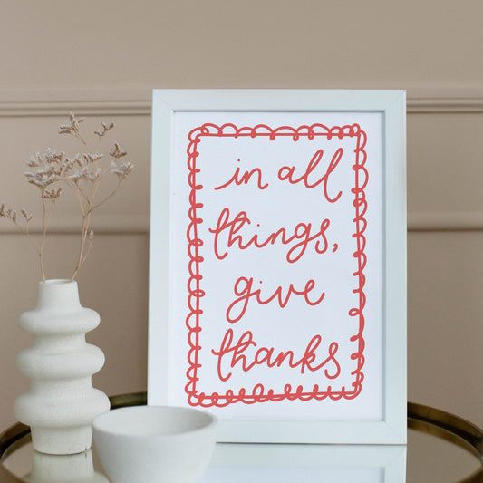In All Things, Give Thanks Christian Print And Hope Designs Print