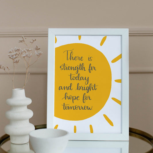 And Hope Designs Print A4 Strength for today Christian print