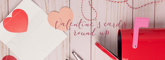 Valentine’s Day cards round up