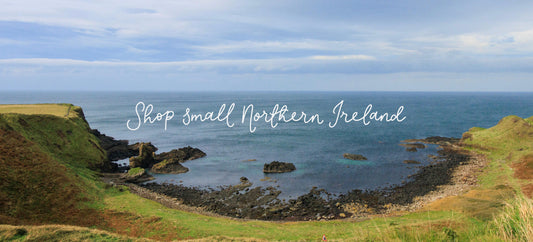 Shop small Northern Ireland - a gift guide of small businesses offering in belfast and further afield