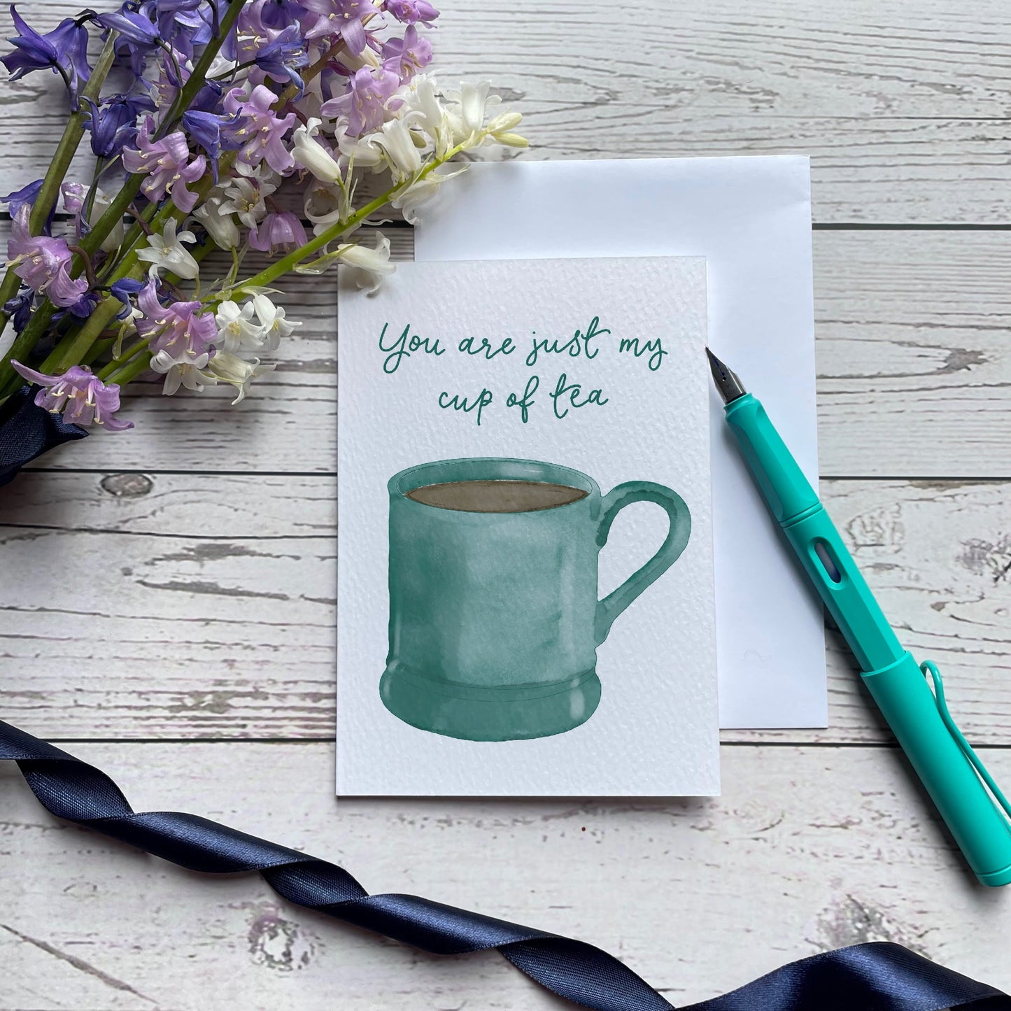 You are just my cup of tea romantic card