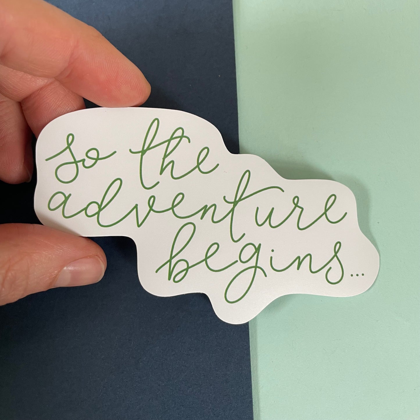 So the adventure begins large vinyl sticker