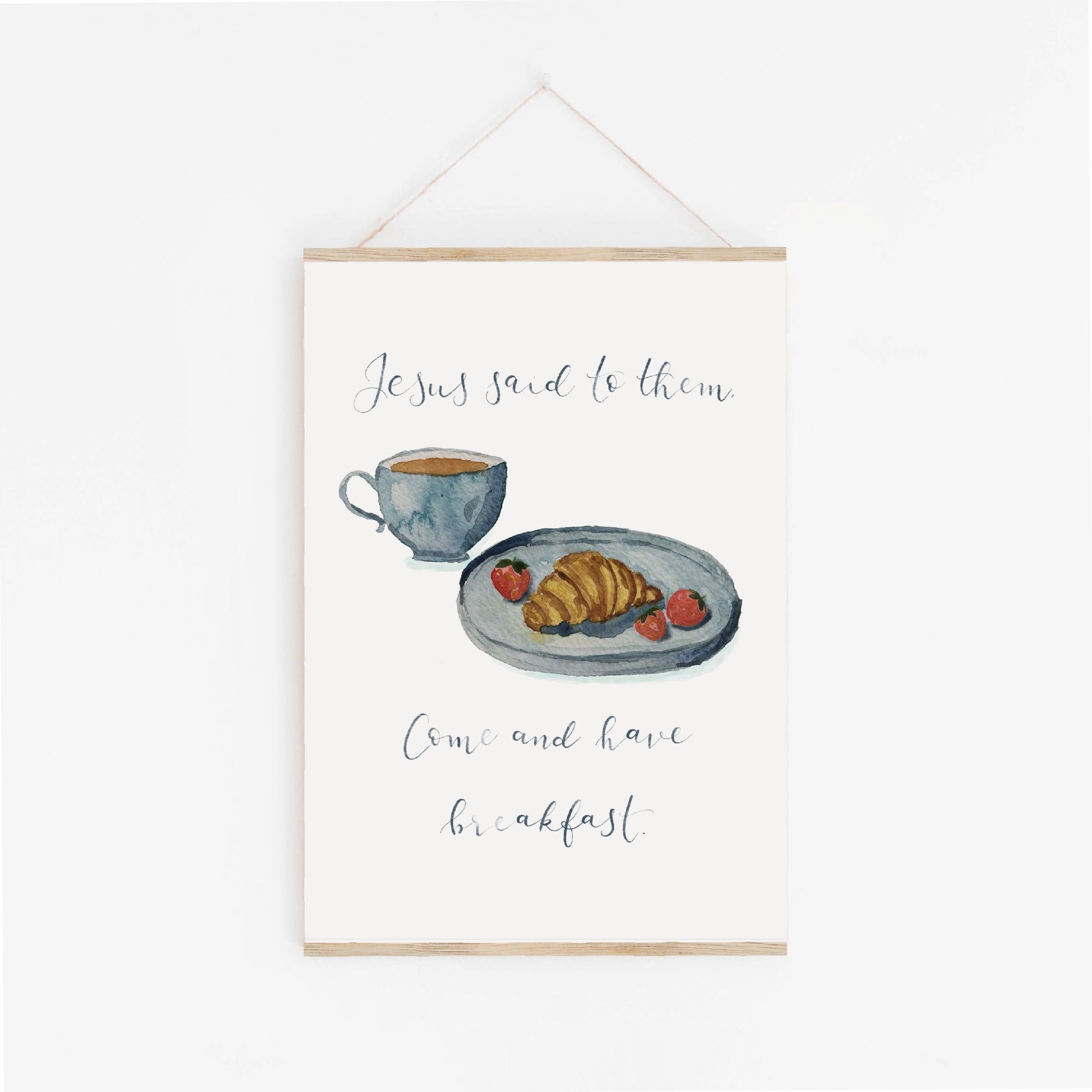 A4 Christian print - Come and have breakfast And Hope Designs Print