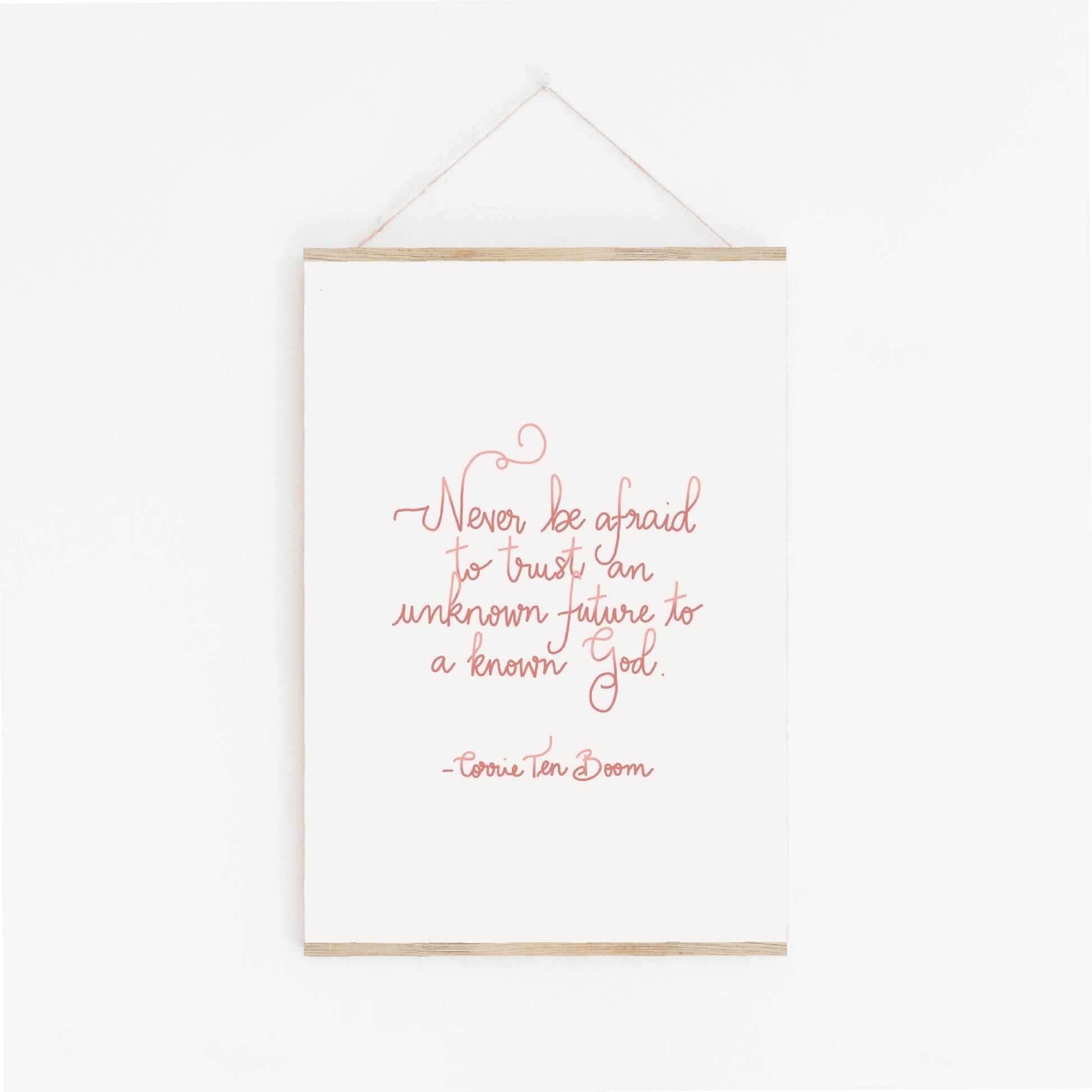 A4 Christian Print - Corrie Ten Boom quote - pink And Hope Designs Print