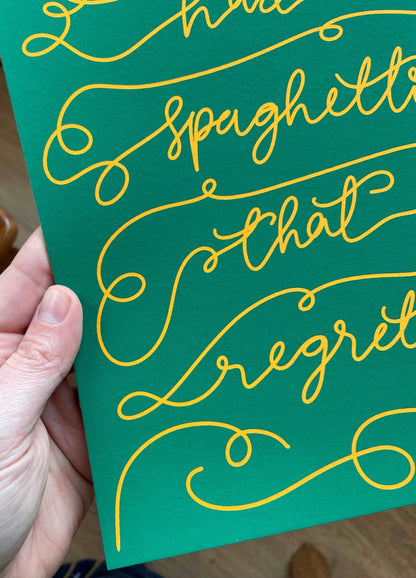 A4 foodie print - Never had a spaghetti I regretti And Hope Designs Print