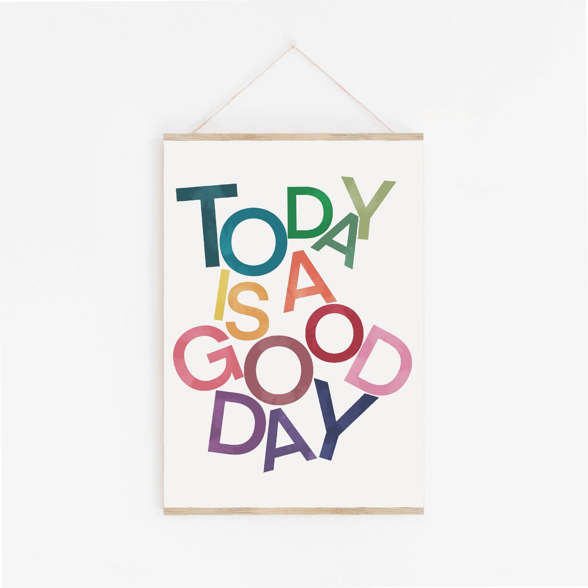 A4 Today is a good day print And Hope Designs Print