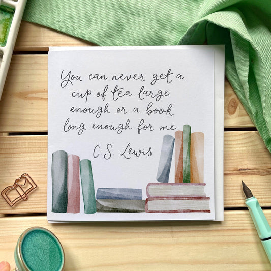And Hope Designs Cards CS Lewis book and tea quote greeting card