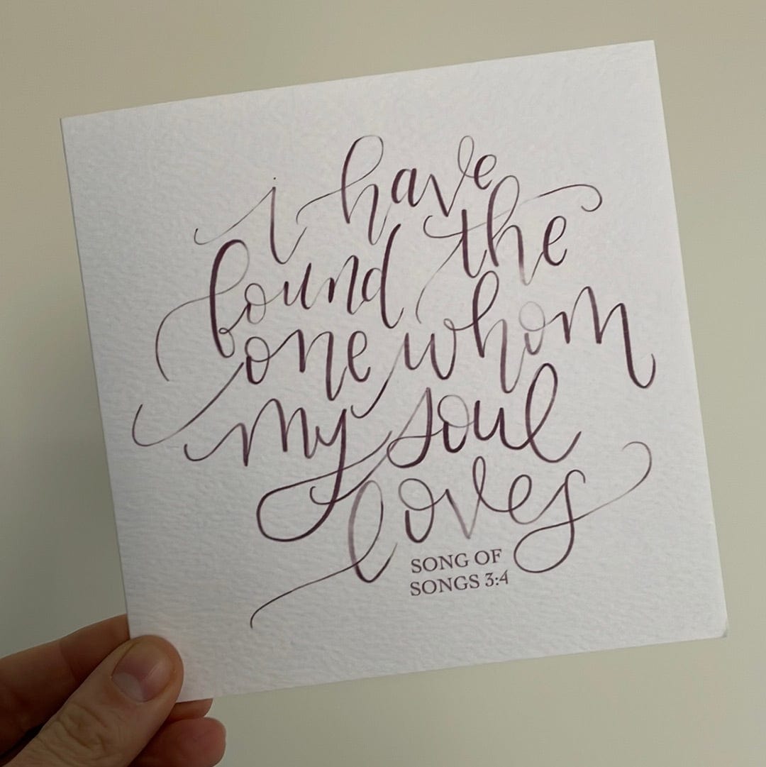 And Hope Designs Cards “I have found the one whom my soul loves” Christian Card