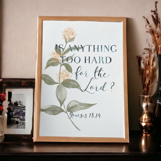 Is anything too hard for the Lord A5 print Print And Hope Designs   
