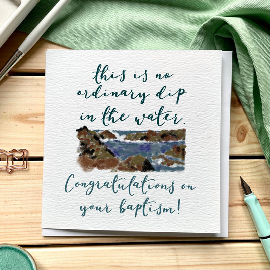 “No ordinary dip in the water” baptism card Cards And Hope Designs    - And Hope Designs