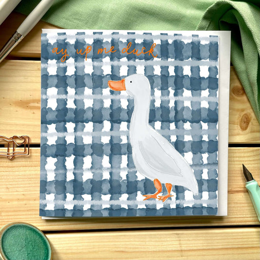 Ay up me duck gingham greeting card And Hope Designs Cards