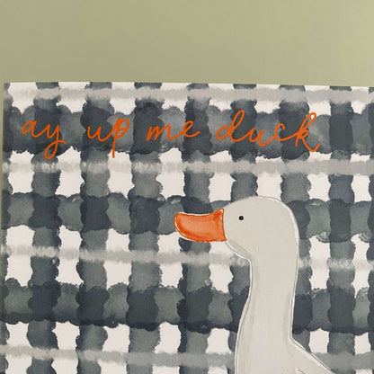 Ay up me duck gingham greeting card And Hope Designs Cards
