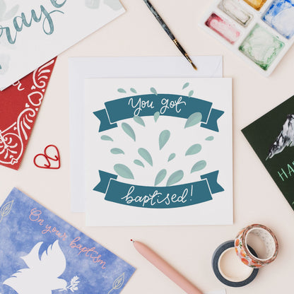 Baptism Card - You Got Baptised! And Hope Designs Cards
