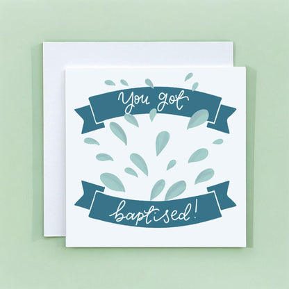 Baptism Card - You Got Baptised! And Hope Designs Cards