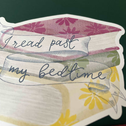 Bookish sticker, I read past my bedtime And Hope Designs stickers