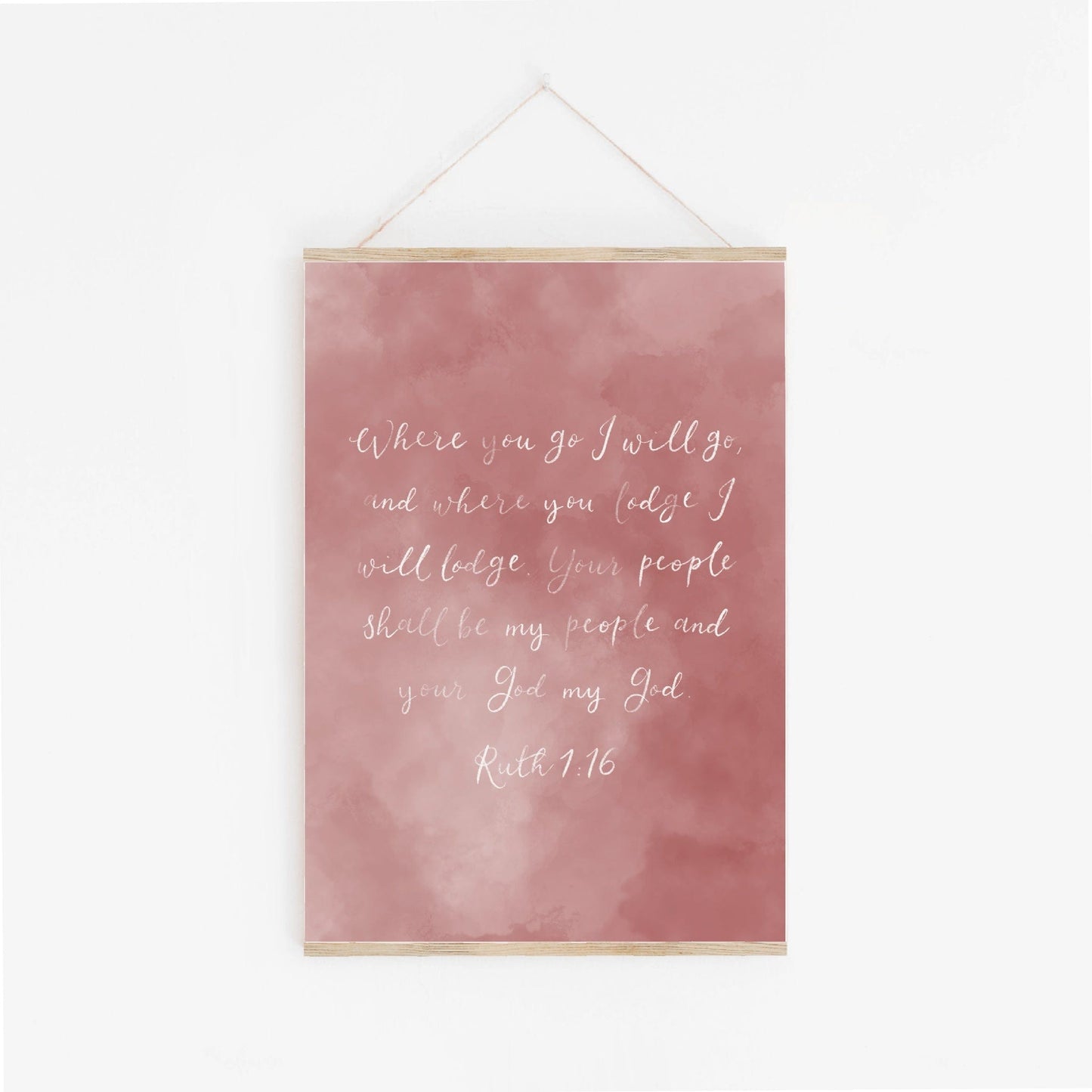 Calligraphy scripture print - Ruth 1:16 - Where you go I will go And Hope Designs Print