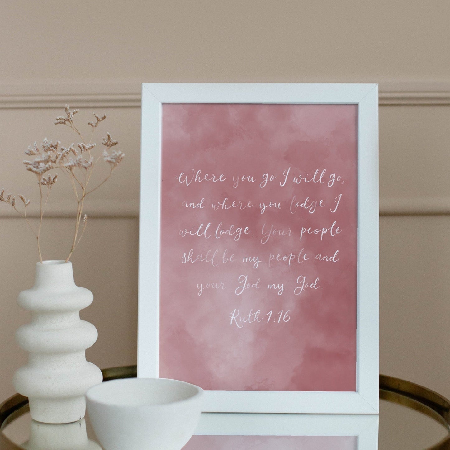 Calligraphy scripture print - Ruth 1:16 - Where you go I will go And Hope Designs Print