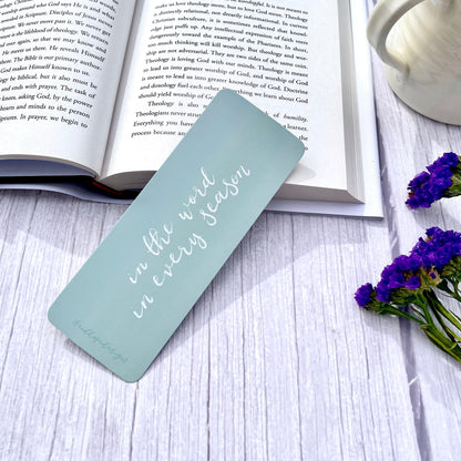 Christian Bookmark - In The Word In Every Season And Hope Designs Bookmark