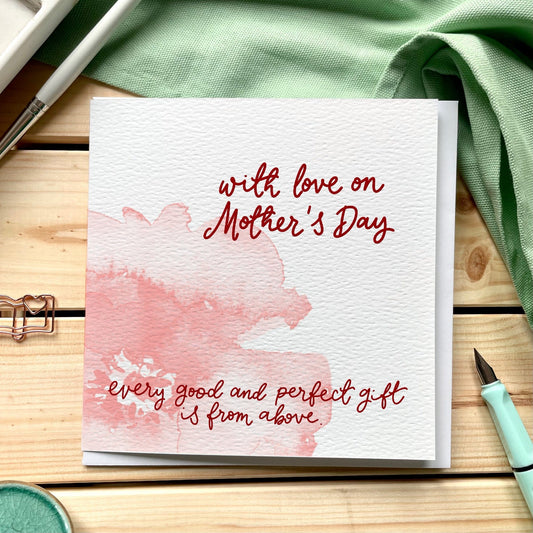 Christian Mother’s Day Card - James 1:17 And Hope Designs Cards