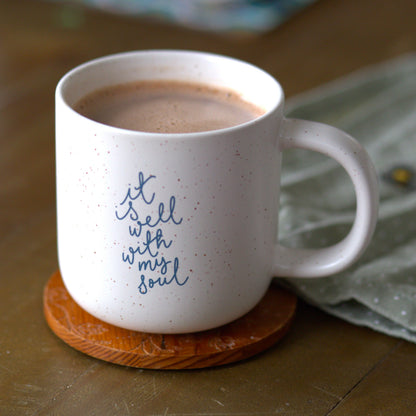 Christian Mug - It Is Well With My Soul And Hope Designs Mug