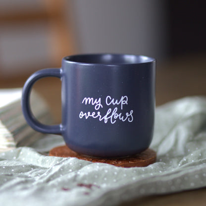 Christian Mug - My Cup Overflows And Hope Designs Mug