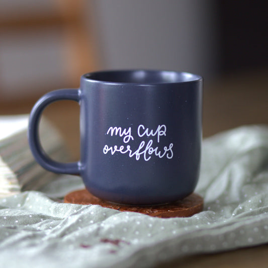 Christian Mug - My Cup Overflows And Hope Designs Mug