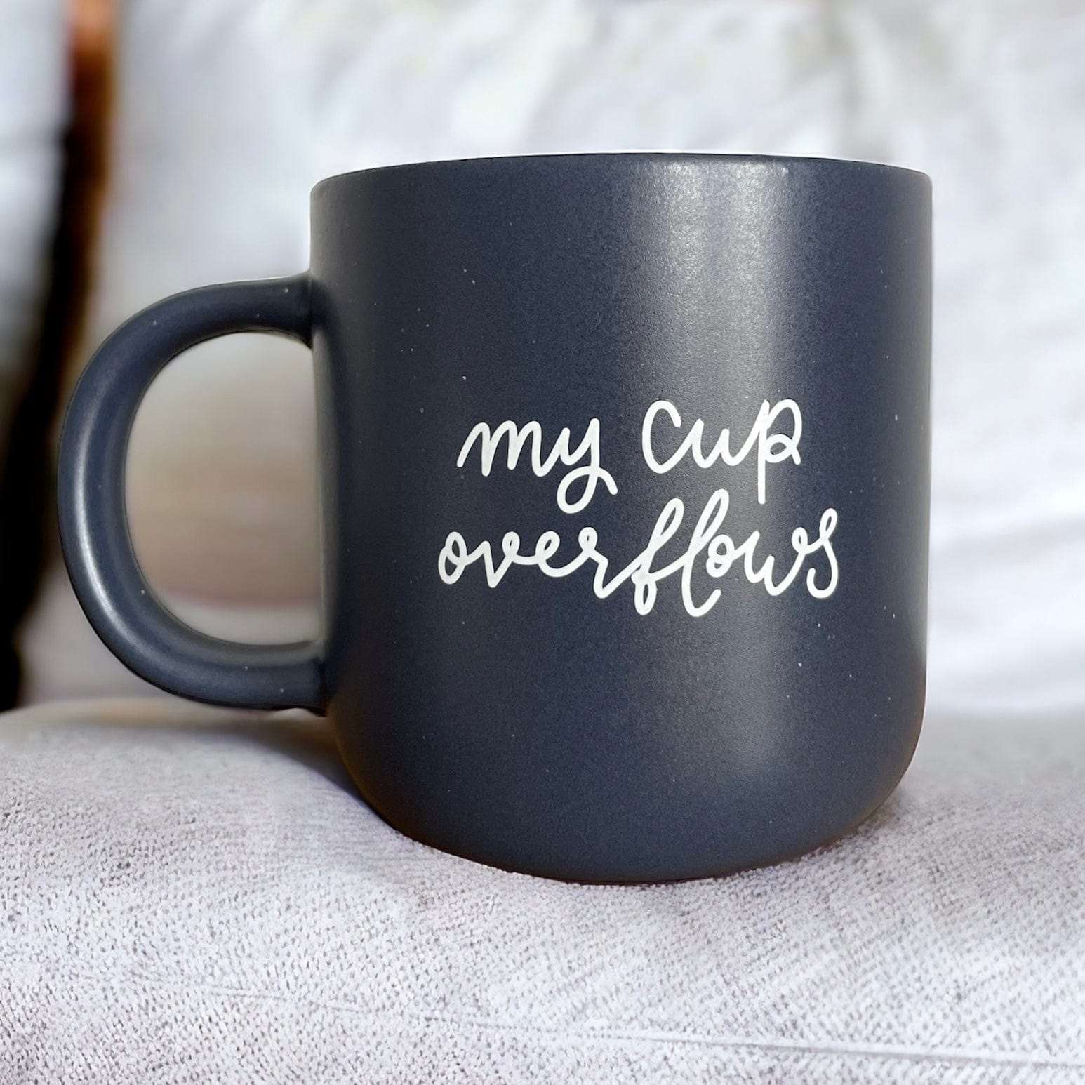 Christian mug - my cup overflows And Hope Designs Mug