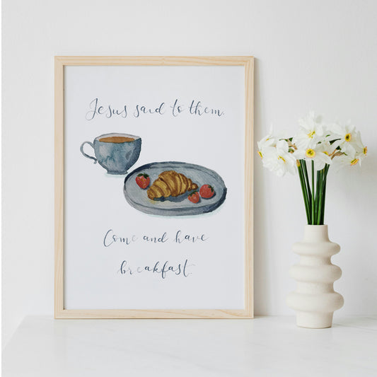 Christian Print - Come And Have Breakfast - John 21 And Hope Designs Print