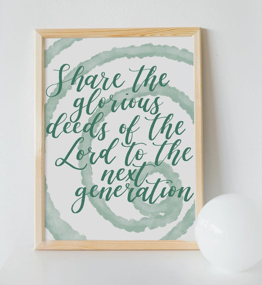 Christian print - share the glorious deeds of the Lord And Hope Designs Print