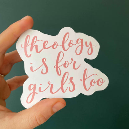 Christian sticker, large theology is for girls too And Hope Designs stickers