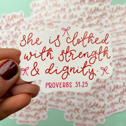 Christian Sticker - Proverbs 31 - She is Clothed with Strength and Dignity And Hope Designs stickers