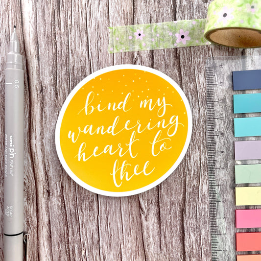 Christian Vinyl Sticker - Bind my Wandering Heart to Thee And Hope Designs stickers