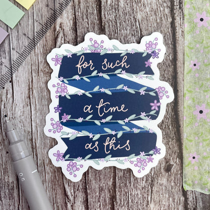 Christian Vinyl Sticker - For Such A Time As This Ribbon And Hope Designs stickers