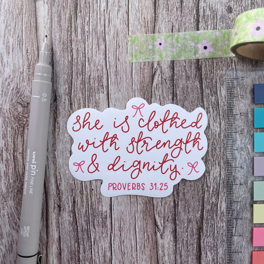 Christian Vinyl Sticker - She is Clothed with Strength and Dignity And Hope Designs stickers