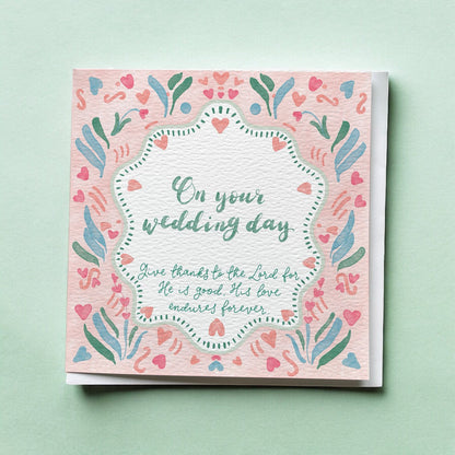 Christian wedding card - give thanks to the Lord verse And Hope Designs