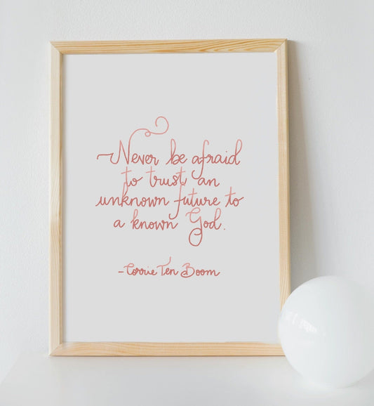 Corrie Ten Boom Quote Christian Print - Pink And Hope Designs Print