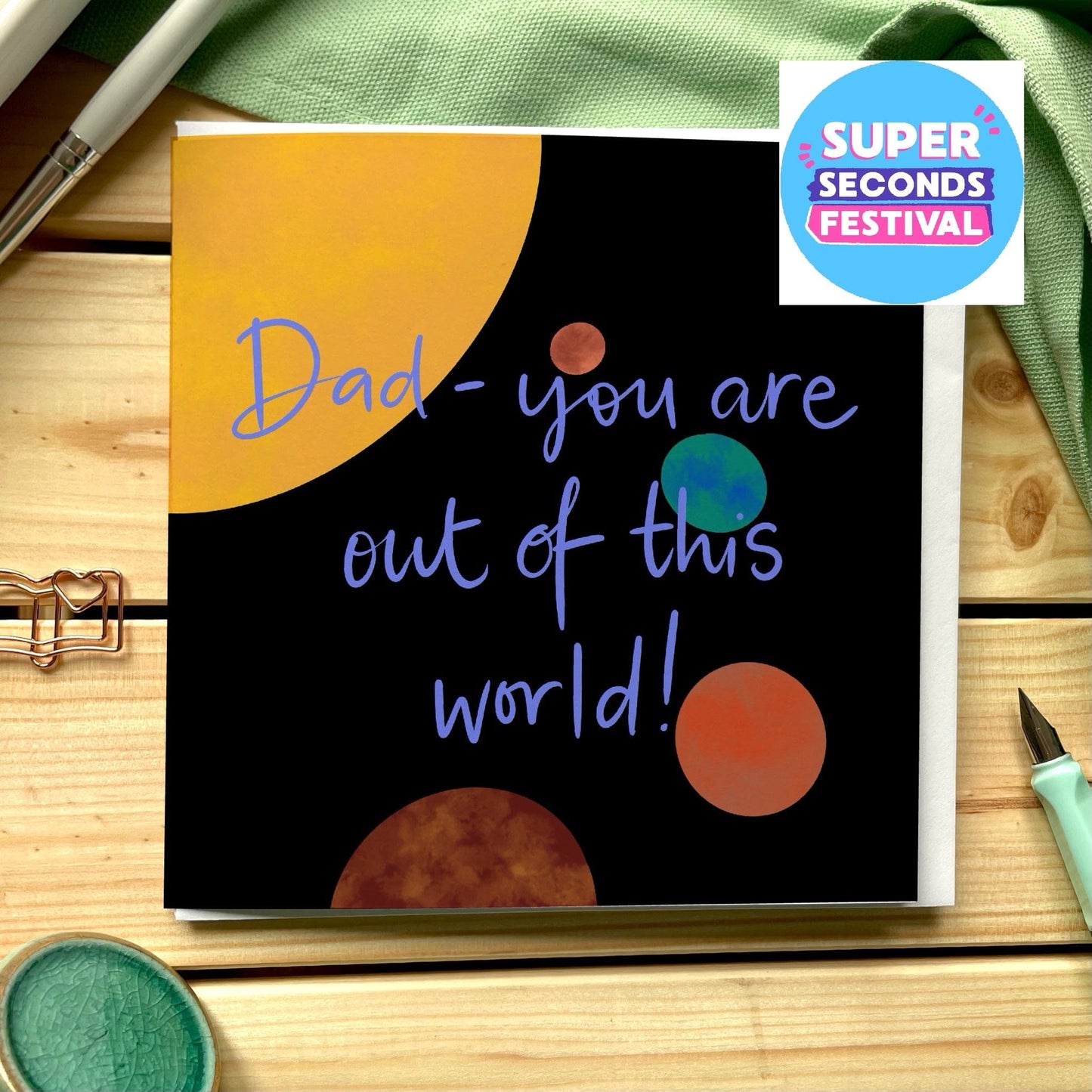 Dad you are out of this world card And Hope Designs Greeting & Note Cards