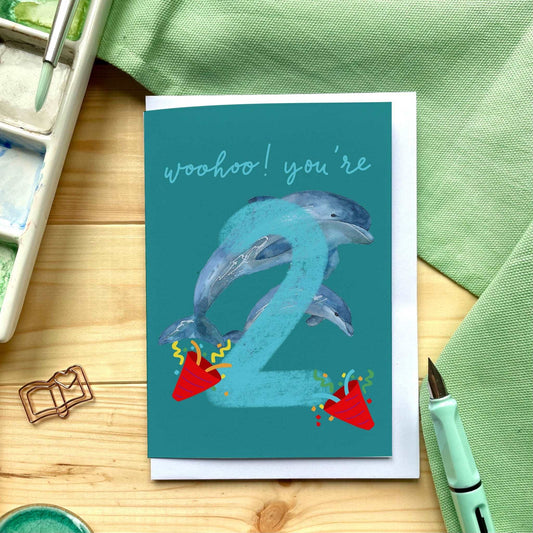 Dolphins Second birthday Card - Bright “woohoo! you're 2” And Hope Designs Cards