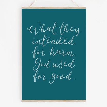 God used it for good Christian Print And Hope Designs Print
