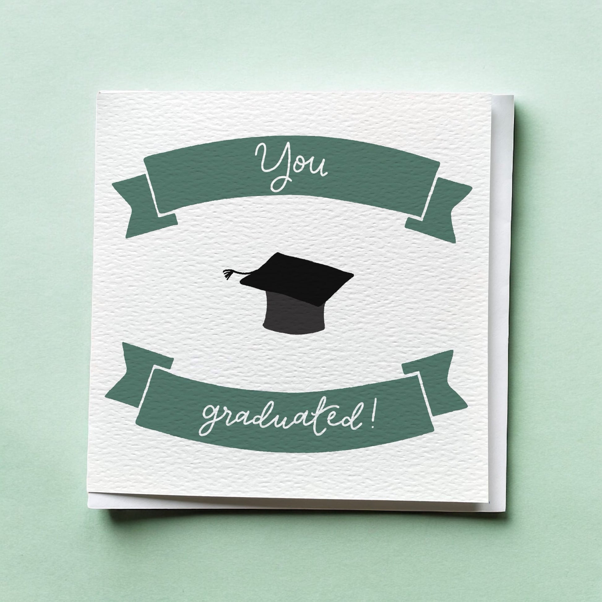 Graduation Card - You Graduated! And Hope Designs Cards