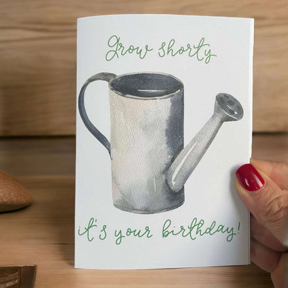 Grow shorty, it’s your birthday card And Hope Designs Cards