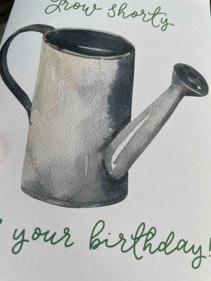 Grow shorty, it’s your birthday card And Hope Designs Cards