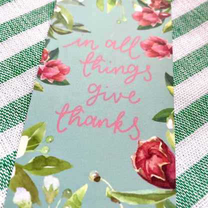 In All Things Give Thanks Christian Bookmark And Hope Designs Bookmark