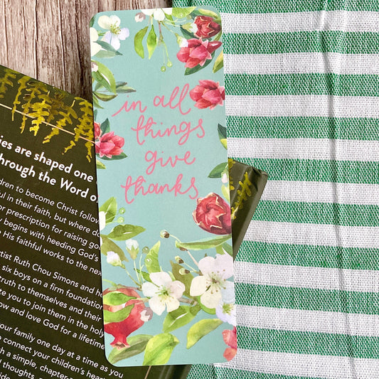 In All Things Give Thanks Christian Bookmark And Hope Designs Bookmark