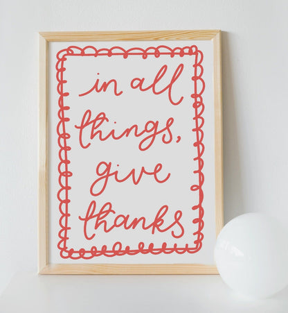 In All Things, Give Thanks Christian Print And Hope Designs Print