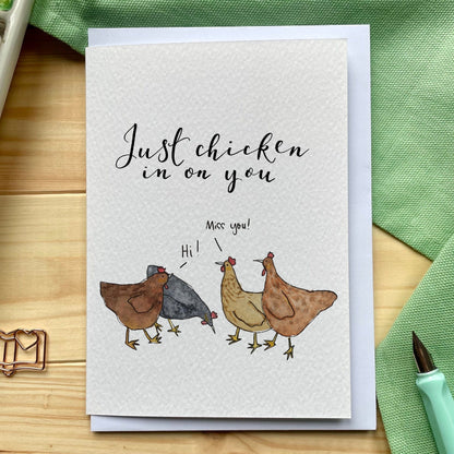 "Just Chicken In On You" Funny Friendship Card And Hope Designs Cards